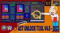 Full Review Update ACT UnlockTool V4.5 - 2023 | Help Solve Your Android Problems