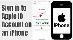 How to Sign in to Your Apple ID Account on an iPhone