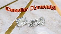 Canadian Diamonds: Everything You Need to Know
