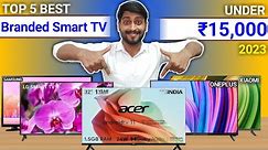 Top 5 Best 32 Inch Branded Smart LED TV Under 15000⚡2023 || Best Smart LED TV Under 15k In 2023