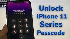 How To Unlock iPhone 11 Series iF Forgot Password - Unlock iPhone 11/iPhone 11 Pro/iPhone 11 Pro Max