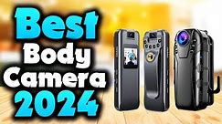 2024's Best Body Cameras | Ultimate Top 5 Picks!