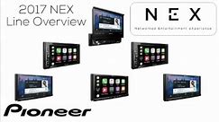 2017 Pioneer NEX Receiver Lineup Overview
