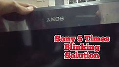sony bravia 5 times blinking solution