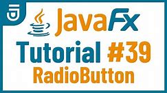 RadioButton | JavaFX GUI Tutorial for Beginners