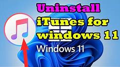 How to uninstall itunes for windows 11