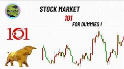 Stock Market 101 for Dummies | Stock Markets Explained in less than 10 min