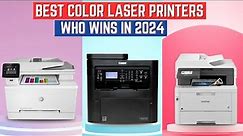 TOP 5 Best Color Laser Printers in 2024 [Buying Guide]