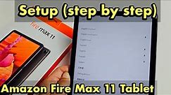 Amazon Fire Max 11 Tablet: How to Setup (step by step)