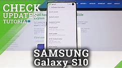 How to Find Software Information in Samsung Galaxy S10 – Samsung System Info