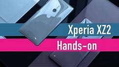 Sony Xperia XZ2 hands-on - MWC 2018