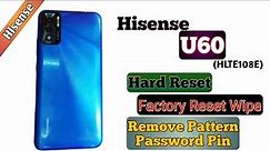 Hisense U60 (HLTE108E) Hard Reset Factory Reset Wipe Unlock pattern password Pin | How to hard reset