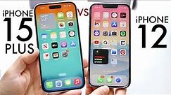 iPhone 15 Plus Vs iPhone 12! (Comparison) (Review)