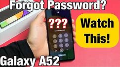 Galaxy A52: Forgot Password & Can't Factory Reset? Watch This!