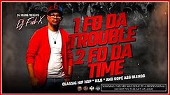 Dj Feel X - 1 Fo Da Trouble 🎶 Classic Hip Hop & R&B Bangers🎧