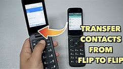 How to transfer contacts from flip phone to another flip phone