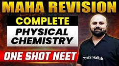 Complete PHYSICAL CHEMISTRY in 1 Shot (PART - 2) | Concepts + Most Important Questions | NEET 2023