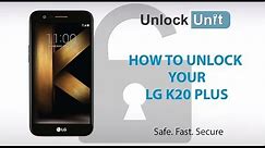 HOW TO UNLOCK LG K20 Plus