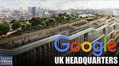 Google's UK Headquarters Tour and a Detailed Insight
