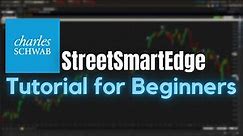 Charles Schwab StreetSmart Edge Trading Platform Tutorial for Beginners 2023