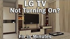 How to Fix Your LG TV That Won't Turn On - Do This Now
