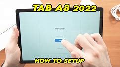 How to Setup Samsung Galaxy Tab A8 (2022) For The First Time