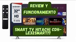 SMART TV HITACHI CDH LE32SMART17 ANDROID TV - REVIEW y FUNCIONAMIENTO