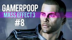 GamerPoop: Mass Effect 3 (#8)