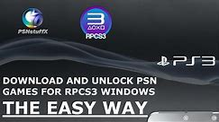 Easily Download & Unlock Games For RPCS3 Windows 2024