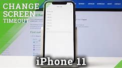 How to Set Up Screen Timeout in iPhone 11 - Change Sleep Time