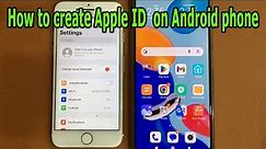 How to create Apple ID account on Android phone