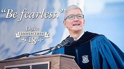 Tim Cook: "Be Fearless" | Duke University Commencement 2018 Speech