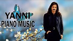 Yanni Greatest Hits - Best Of Yanni Collection - Best Instrumental Piano Music Vol 3