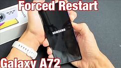 Galaxy A72: How to Force a Restart (Forced Restart)