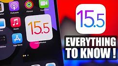 iOS 15.5 Update - Everything You Need To Know !