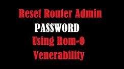 Recover/Reset Router Admin Password without knowing password