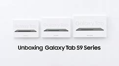 Galaxy Tab S9 Series: Official Unboxing | Samsung​