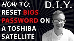 How to Reset BIOS Password on a Toshiba Satellite Laptop