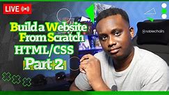 [🔴30/04 LIVE STREAM] : Build a Website With HTML5/CSS3 From Scratch - Part 2