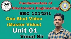 Fundamentals of Electronics Engineering | Unit 1 | Electronics by vimal sir One Shot(Master Video)