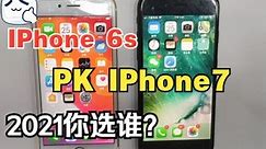 【机智说】第十三期 IPhone 6s PK IPhone 7 谁是2021最强备用机？执着于3.5mm耳机接口？还是喜欢上压力触控？IOS15.1对比14.8