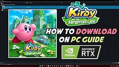 How To Download Kirby and the Forgotten Land on PC [Yuzu][RYUJINX] Full Guide