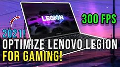 🔧How to Optimize Lenovo Legion 2021 for Gaming & Productivity [Full Comprehensive Guide]