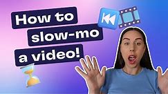 How to slow-mo a video