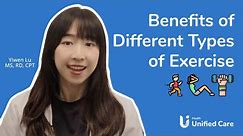 Unified Care - Benefits of Different Types of Exercise