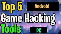 Top Game Hacking App and Tools For Android and PC [2022]