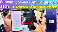 Samsung s8 Screen/display/Folder/Combo Replacement|Galaxy S8 display change Price / Dotted Penal
