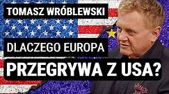 Tomasz Wróblewski: Dlaczego Europa jest mniej innowacyjna od USA?Jak Polska może wykorzystać szansę?