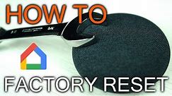 How to Factory Reset Google Mini or Nest Mini