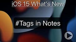 How to use the new Tags feature in the Notes App for iPhone and iPad!